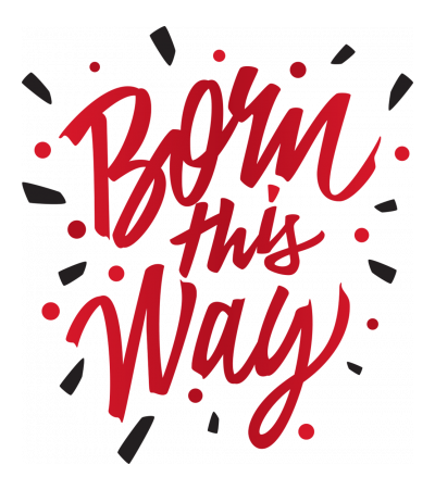 Born This Way