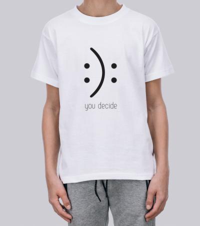 You Decide