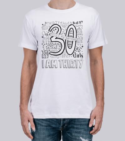 I am Thirty