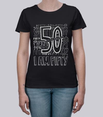 I am Fifty